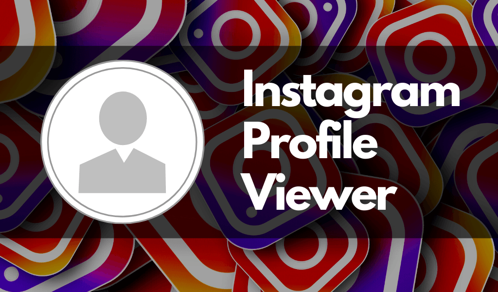 Instagram Profile Viewer